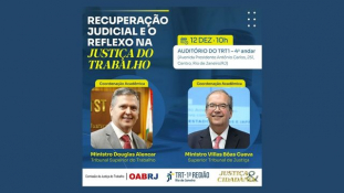 “Conversa com o Judiciário” debate Recuperação Judicial e reflexos na Justiça do Trabalho							