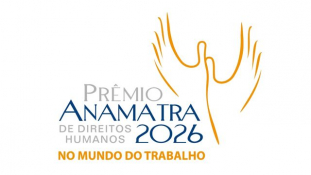 Inscrições abertas: Prêmio Anamatra de Direitos Humanos destacará jornalistas e projetos relevantes para o mundo do trabalho							