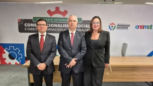 Dirigentes da Anamatra participam de seminário internacional do TST sobre constitucionalismo social							