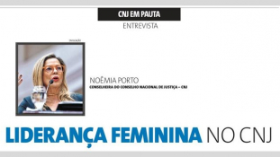 Juíza Noemia Porto discute os desafios para a maior participação feminina no Poder Judiciário							